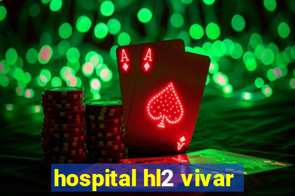 hospital hl2 vivar